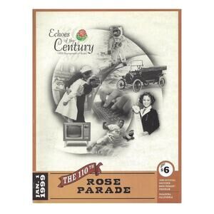 Echoes of the Century 1999 Rose Parade Souvenir Program w/ Reserved Seat Ticket
